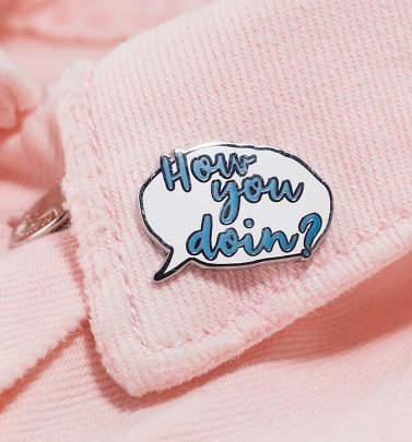 Friends How You Doin' Enamel Pin Badge Friends How You Doin' Enamel Pin Badge