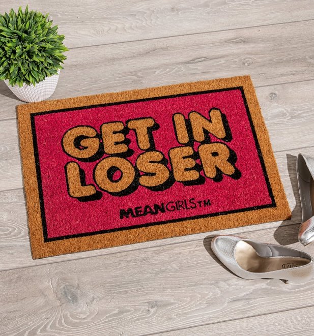 Mean Girls Get In Loser Door Mat