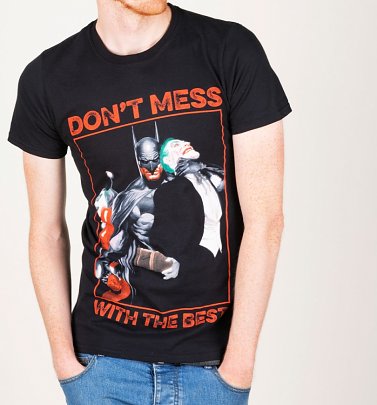 Men's Batman Don't Mess With The Best T-Shirt Men's Batman Don't Mess With The Best T-Shirt
