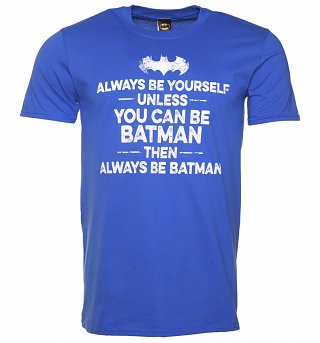 Men's Blue Always Be Batman Slogan T-Shirt Men's Blue Always Be Batman Slogan T-Shirt