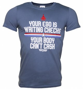 Men's Top Gun Your Ego Is Writing Checks T-Shirt Men's Top Gun Your Ego Is Writing Checks T-Shirt