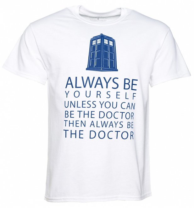 Men's White Doctor Who Be Yourself T-Shirt Men's White Doctor Who Be Yourself T-Shirt