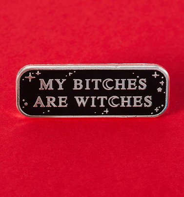 My Bitches Are Witches Enamel Pin from Punky Pins My Bitches Are Witches Enamel Pin from Punky Pins