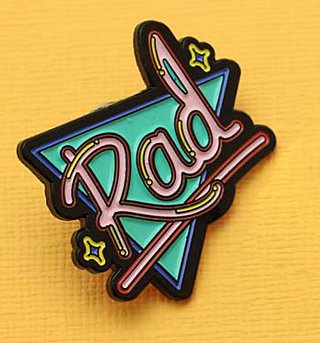 Rad Enamel Pin from Punky Pins Rad Enamel Pin from Punky Pins