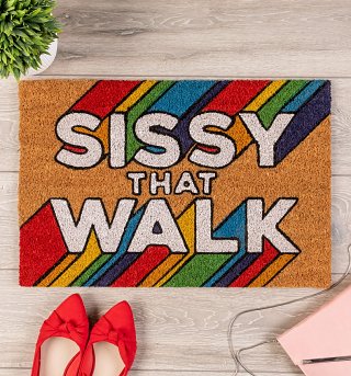 Sissy That Walk Door Mat Sissy That Walk Door Mat