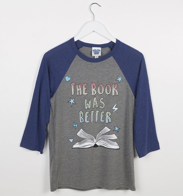 The Book Was Better Grey and Navy Raglan Baseball T-Shirt The Book Was Better Grey and Navy Raglan Baseball T-Shirt
