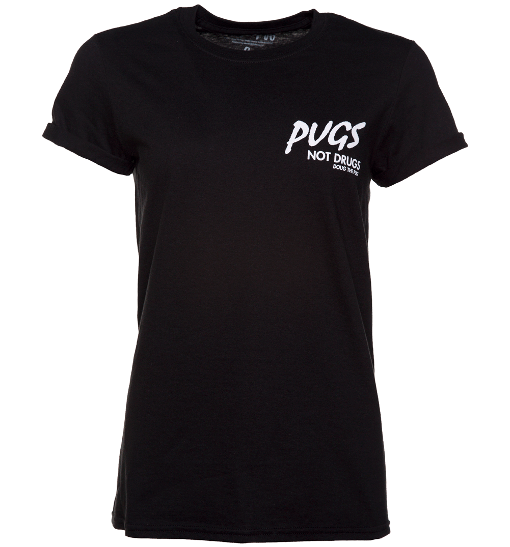 Women's Black Doug The Pug Pugs Not Drugs Rolled Sleeve T-Shirt Women's Black Doug The Pug Pugs Not Drugs Rolled Sleeve T-Shirt