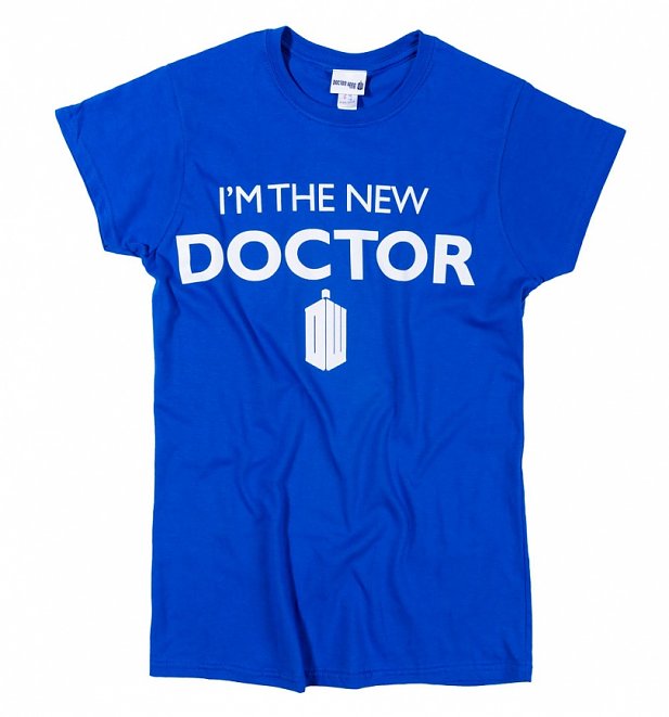 Women's Blue I'm The New Doctor Who T-Shirt Women's Blue I'm The New Doctor Who T-Shirt